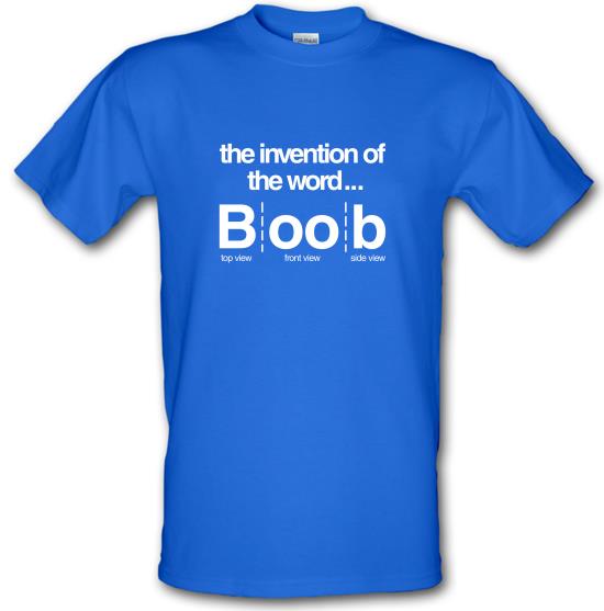 Invention of the Word Boob t-shirts